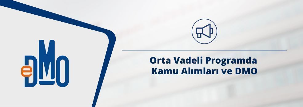 Orta Vadeli Programda Kamu Alımları ve DMO